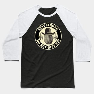 stay strong do nut give up - peanut retro Baseball T-Shirt